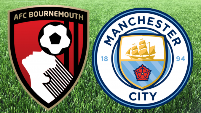 Live Stream Bournemouth vs Manchester City - TV Channel, Kick-off time and How to Watch Online Guide